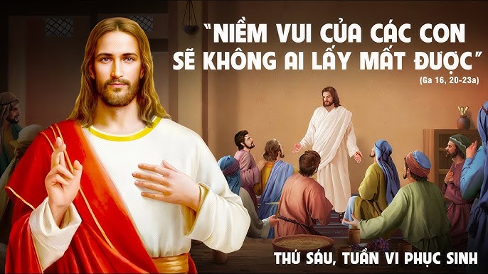 THỨ SÁU TUẦN 6 PHỤC SINH - NĂM A